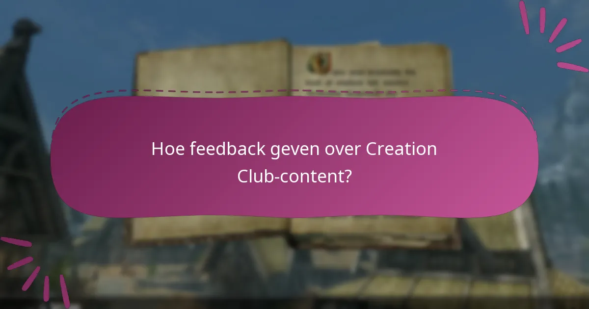 Wat denken gebruikers over de Creation Club-content?