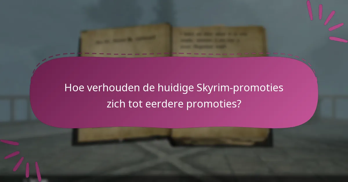Welke promotionele evenementen zijn verbonden aan Skyrim Special Edition?
