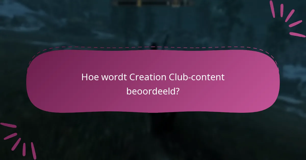 Hoe wordt Creation Club-content beoordeeld?