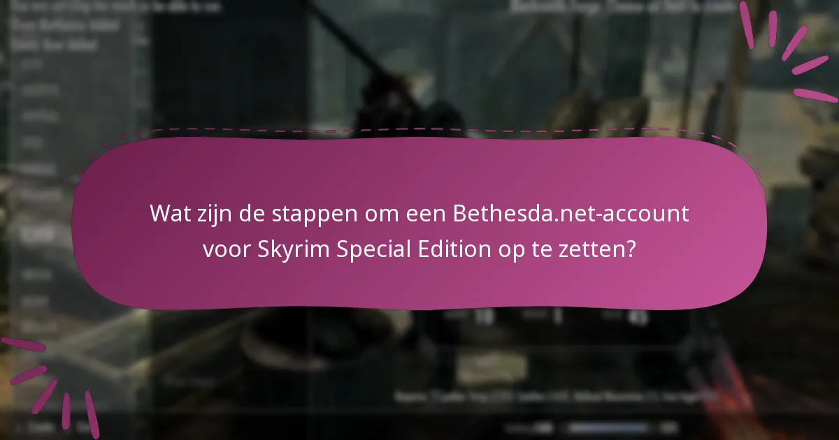 Wat zijn de verificatiestappen voor een Bethesda.net-account?
