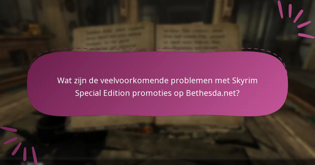 Welke promoties zijn momenteel beschikbaar voor Skyrim Special Edition?