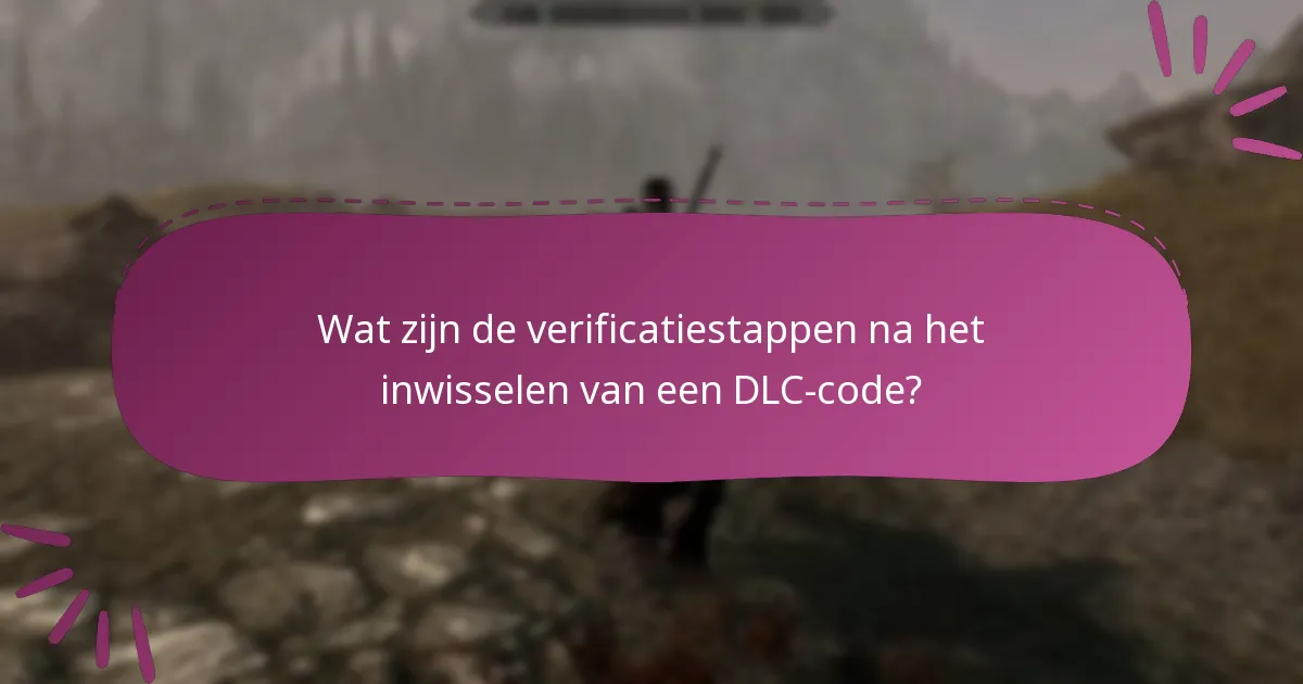 Welke stappen voor probleemoplossing moet ik volgen als mijn DLC-code niet werkt?